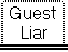 Guest Liar